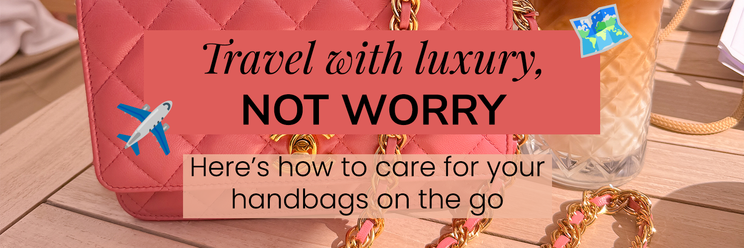 How to Safely Travel with Your Luxe